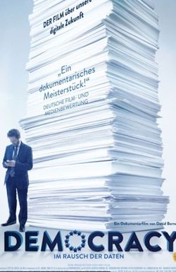 Democracy: Im Rausch der Daten