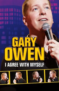 Gary Owen: I Agree with Myself
