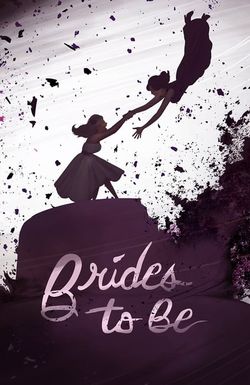 Brides to Be