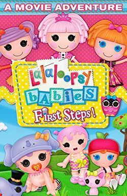 Lalaloopsy Babies: First Steps