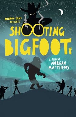 Shooting Bigfoot