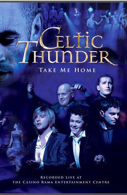 Celtic Thunder: Take Me Home