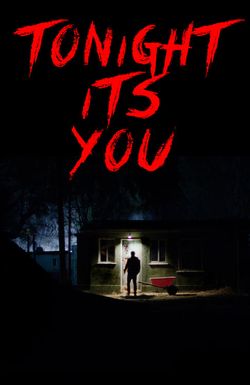 Tonight It's You