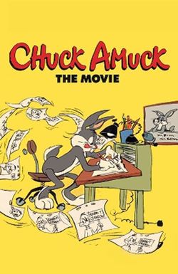 Chuck Amuck: The Movie