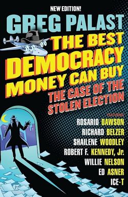 The Best Democracy Money Can Buy