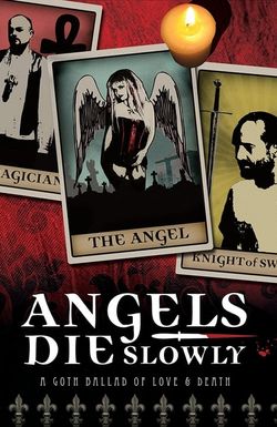 Angels Die Slowly