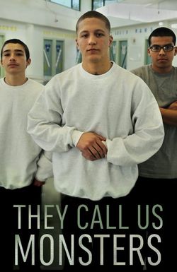 They Call Us Monsters