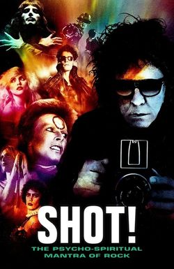SHOT! The Psycho-Spiritual Mantra of Rock
