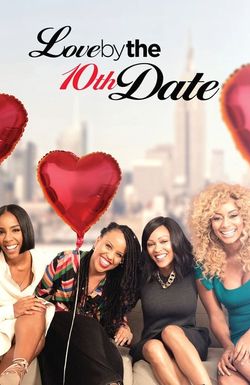Love by the 10th Date