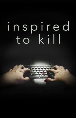 Inspired to Kill