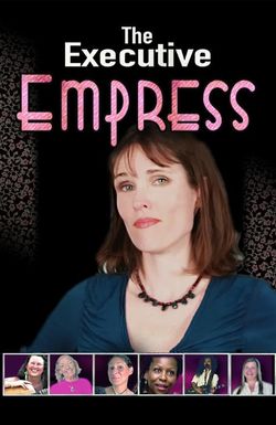 The Executive Empress