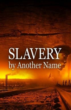 Slavery by Another Name