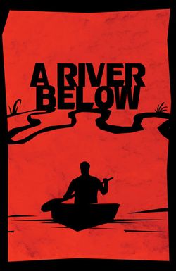 A River Below