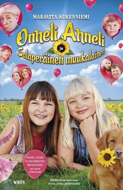 Onneli, Anneli ja salaperäinen muukalainen