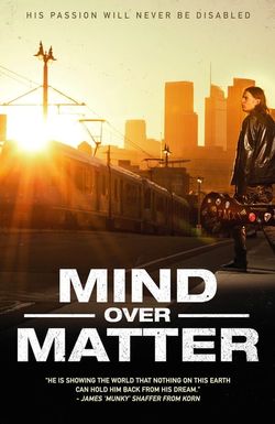 Mind Over Matter