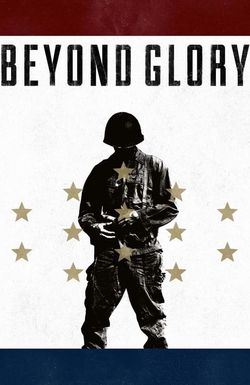 Beyond Glory