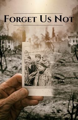 Forget Us Not