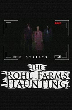 The Rohl Farms Haunting