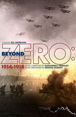 Beyond Zero: 1914-1918