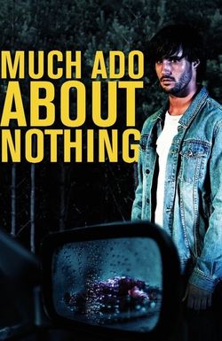 Much Ado About Nothing