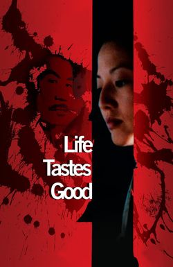 Life Tastes Good
