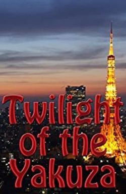 Twilight of the Yakuza