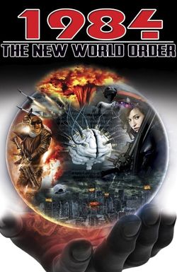 1984: The New World Order