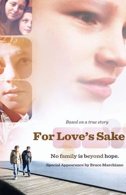 For Love's Sake