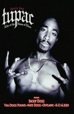 Tupac: Live at the House of Blues