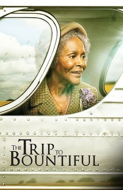 The Trip to Bountiful