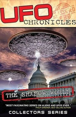 UFO CHRONICLES: The Shadow World