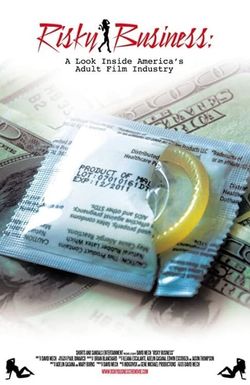 Risky Business: A Look Inside America's Adult Film Industry