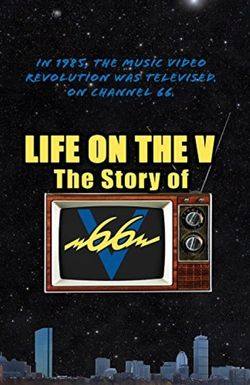 Life on the V: The Story of V66