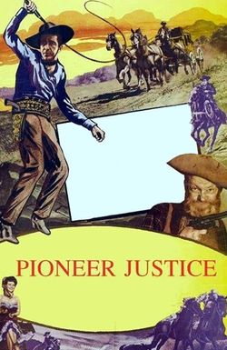 Pioneer Justice