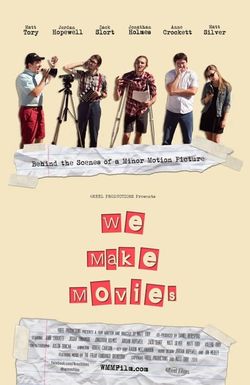 We Make Movies