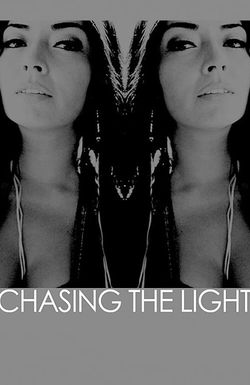 Chasing the Light