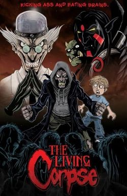 The Amazing Adventures of the Living Corpse