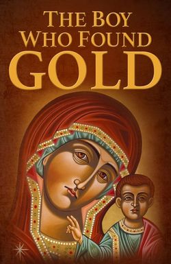 The Boy Who Found Gold