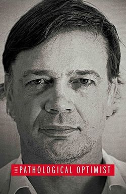 The Pathological Optimist