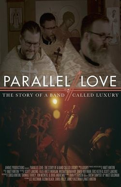 Parallel Love: The Story of a Band Called Luxury