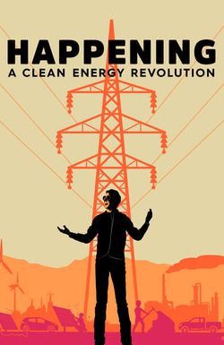 Happening: A Clean Energy Revolution