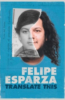 Felipe Esparza: Translate This