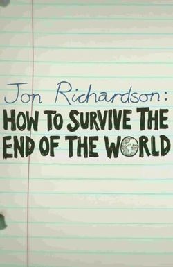 Jon Richardson: How to Survive the End of the World