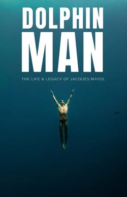 Dolphin Man