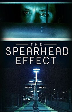 The Spearhead Effect