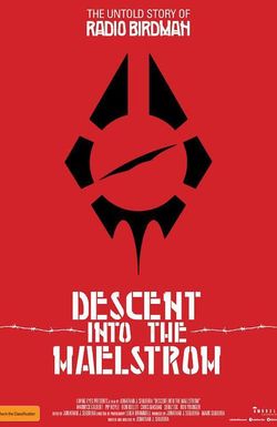 Descent Into the Maelstrom