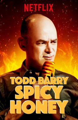 Todd Barry: Spicy Honey