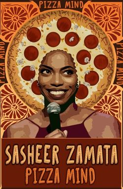 Sasheer Zamata: Pizza Mind