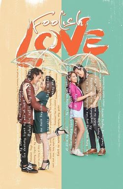 Foolish Love
