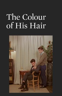 The Colour of His Hair